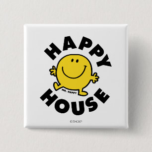 Mr. Happy   Happy House 2 Inch Square Button