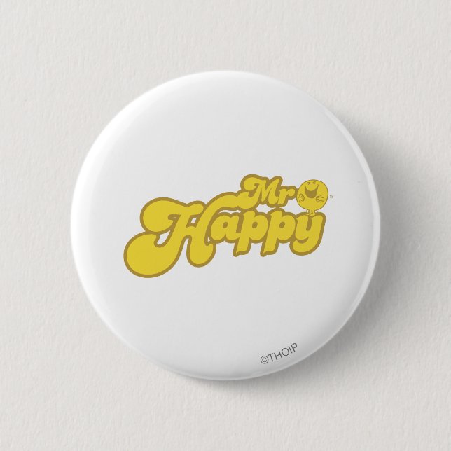 Mr. Happy | Joyous Laughter 2 Inch Round Button (Front)