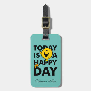 Mr. Happy   Today is a Happy Day Luggage Tag
