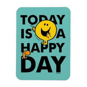 Mr. Happy Today is a Happy Day Magnet
