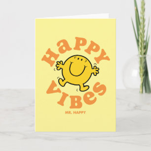 Mr. Happy Vibes Card