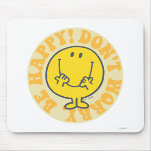 Mr. Happy's Happy Motto Mouse Pad