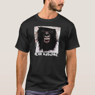 MR. KASCHKE T-Shirt