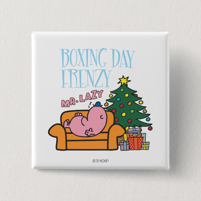 Mr. Lazy Resting On A Couch 2 Inch Square Button (Front)