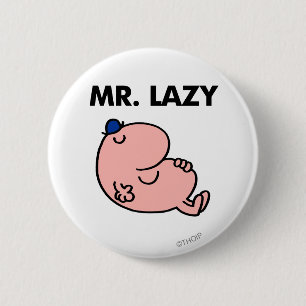 Mr. Lazy Snoozing Away 2 Inch Round Button
