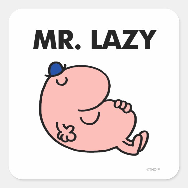 Mr. Lazy Snoozing Away Square Sticker (Front)