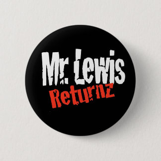 Mr Lewis Returnz Button