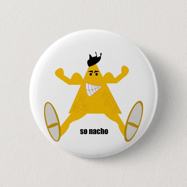 Mr Macho Nacho 2 Inch Round Button (Front)