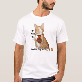 Mr. Magoo Who ? T-Shirt