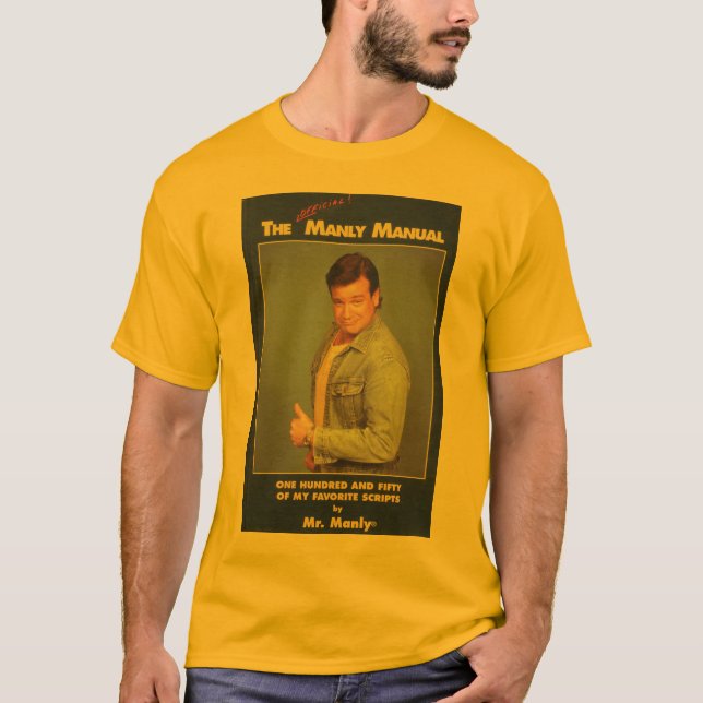 Mr. Manly T-shirt (Front)