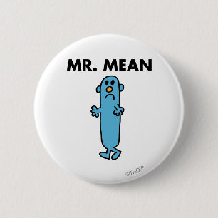 Mr. Mean   Classic Pose 2 Inch Round Button