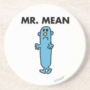 Mr. Mean   Classic Pose Coaster