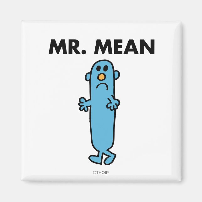 Mr. Mean | Classic Pose Magnet (Front)