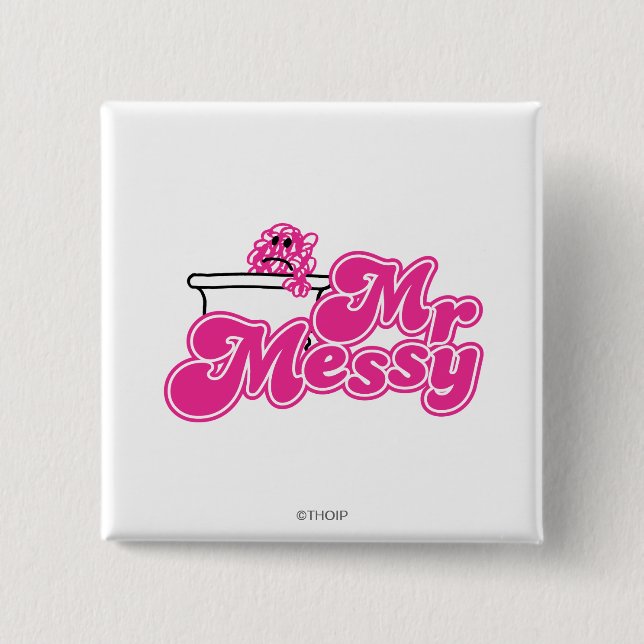 Mr. Messy | Bathtub Soaking 2 Inch Square Button (Front)
