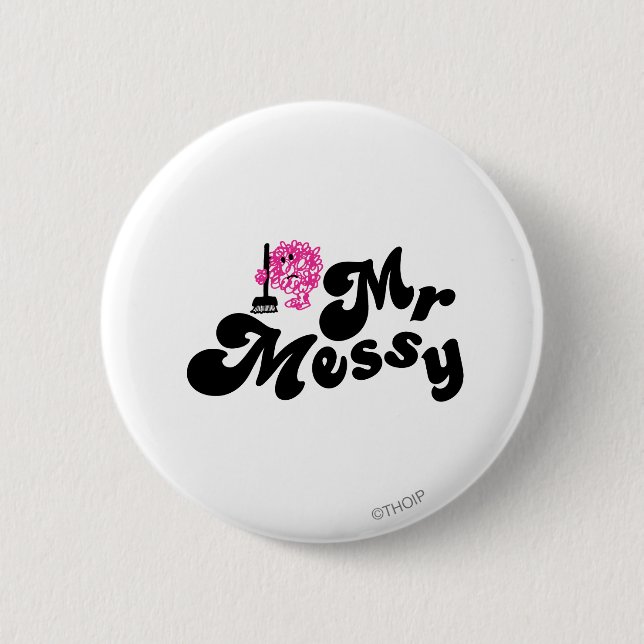 Mr. Messy | Cleaning With Broom 2 Inch Round Button (Front)