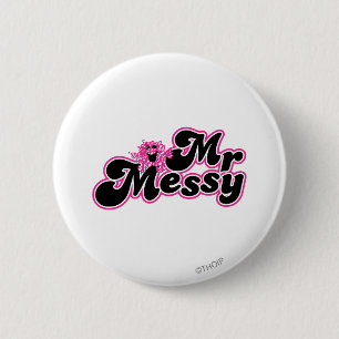 Mr. Messy Large Black & Pink Letters 2 Inch Round Button