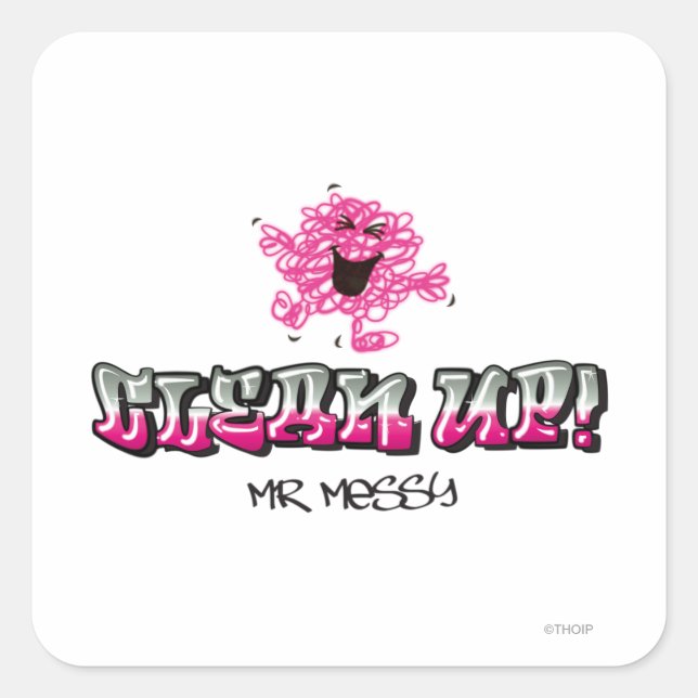 Mr. Messy Says Clean Up Square Sticker (Front)