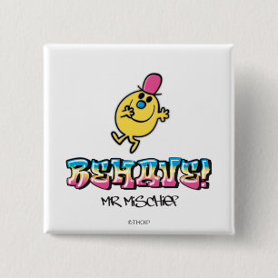 Mr. Mischief Behave 2 Inch Square Button