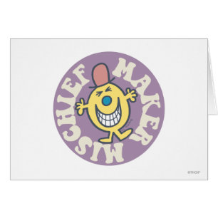 Mr. Mischief   Mischief Maker