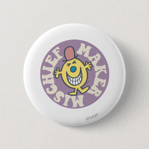 Mr. Mischief Mischief Maker 2 Inch Round Button