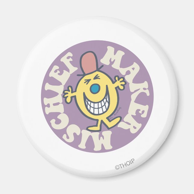 Mr. Mischief | Mischief Maker Magnet (Front)