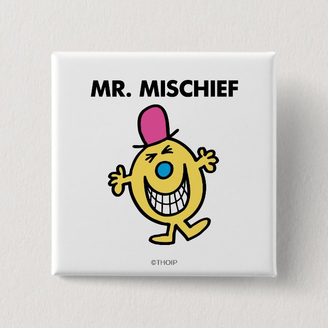 Mr. Mischief | Smiling Gleefully 2 Inch Square Button (Front)