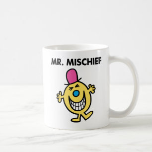 Mr. Mischief   Smiling Gleefully Coffee Mug