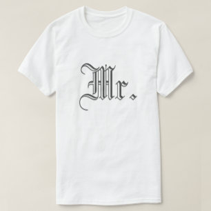 Mr. & Mrs. Blackletter T-Shirt