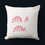 Mr. & Mrs. Decorative Throw Pillow – Couple Room<br><div class="desc">Add a cozy romantic vibe to your space with this Mr. & Mrs. pillow design. A perfect home decor item for married couples, newlyweds, or engagement celebrations. Works beautifully in bedrooms, living rooms, or as wedding gifts</div>