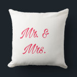Mr. & Mrs. Decorative Throw Pillow – Couple Room<br><div class="desc">Add a cozy romantic vibe to your space with this Mr. & Mrs. pillow design. A perfect home decor item for married couples,  newlyweds,  or engagement celebrations. Works beautifully in bedrooms,  living rooms,  or as wedding gifts</div>