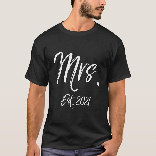 Mr Mrs Est 2021 Wedding Mrs Est 2021 T-Shirt (Front)