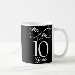 Mr Mrs For 10 Years 1st Wedding Anniversary  Coffee Mug