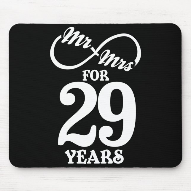 Mr Mrs For 29 Years 29th Wedding Anniversary  Mouse Pad (Front)