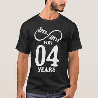 Mr. & Mrs. For 4 Years 4th Wedding Anniversary T-Shirt