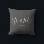 Mr. & Mrs. Throw Pillow for Newlyweds Anniversary<br><div class="desc">Mr. and Mrs. throw pillow personalized with the year of the wedding makes a cute wedding or anniversary gift.</div>