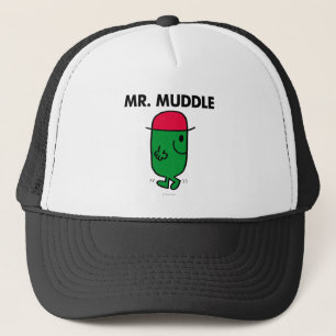 Mr. Muddle   Walking Backwards Trucker Hat