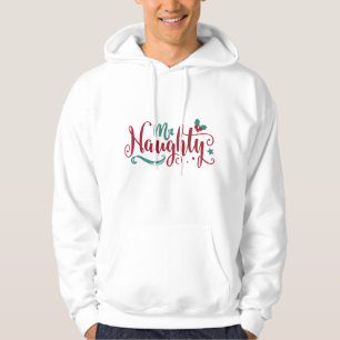 Mr Naughty Hoodie
