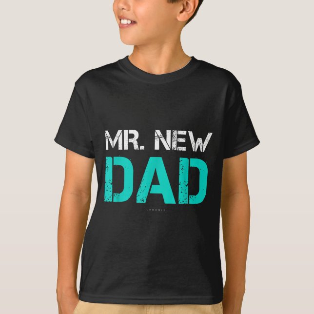 Mr. New Dad . Funny New Dad Tee Shirts  (Front)