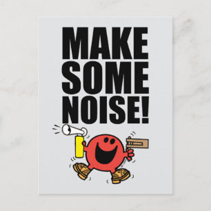 Mr. Noisy   Make Some Noise Postcard