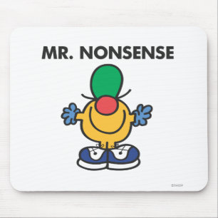 Mr. Nonsense Funny Outfit Mouse Pad