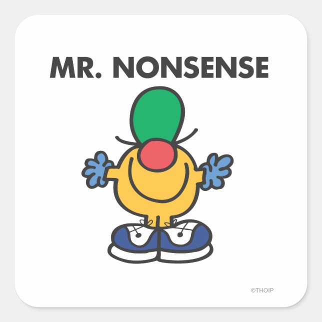 Mr. Nonsense | Funny Outfit Square Sticker (Front)