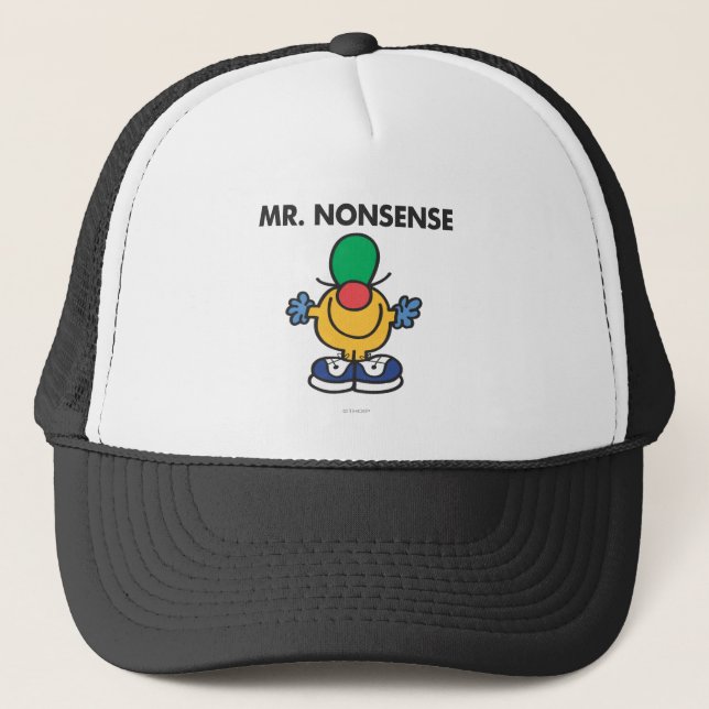Mr. Nonsense | Funny Outfit Trucker Hat (Front)