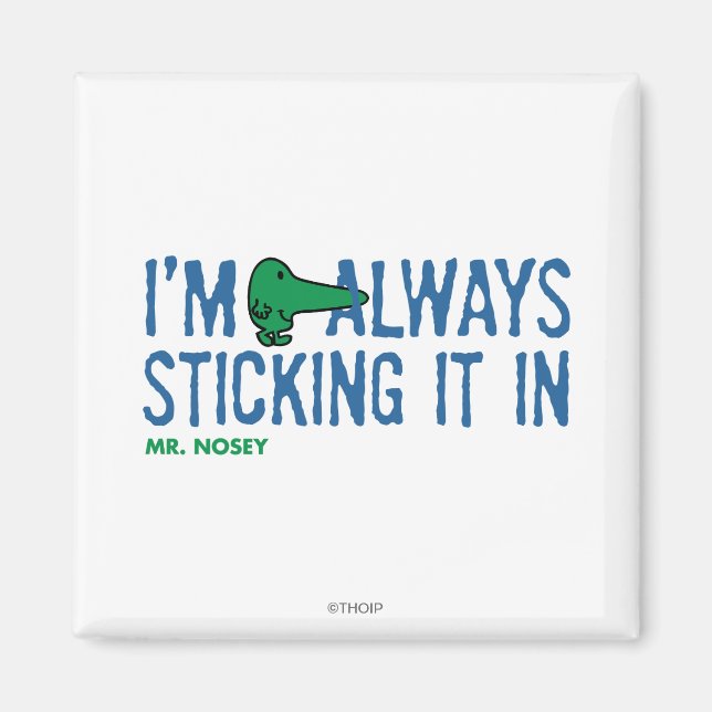 Mr. Nosey Nosing Around | Blue Lettering Magnet (Front)