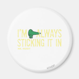 Mr. Nosey Nosing Around Yellow Lettering Magnet
