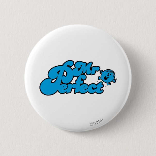 Mr. Perfect | Large Blue Letters 2 Inch Round Button (Front)