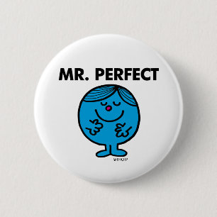 Mr. Perfect Quietly Content 2 Inch Round Button