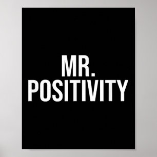 Mr. Positivity Clic Motivational Inspirational Thi Poster