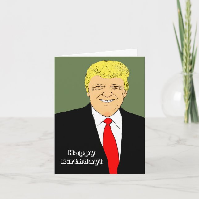 Mr President Donald Trump Funny Birthday wishes Card (Front)