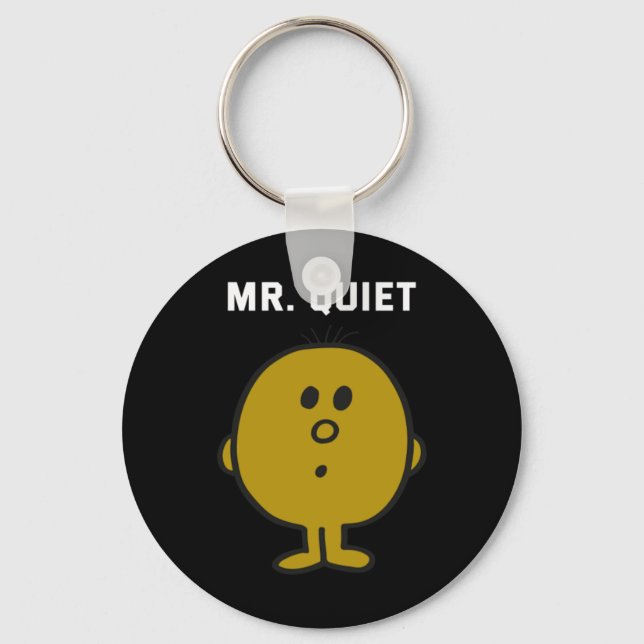 Mr Quiet Design Keychain (Front)