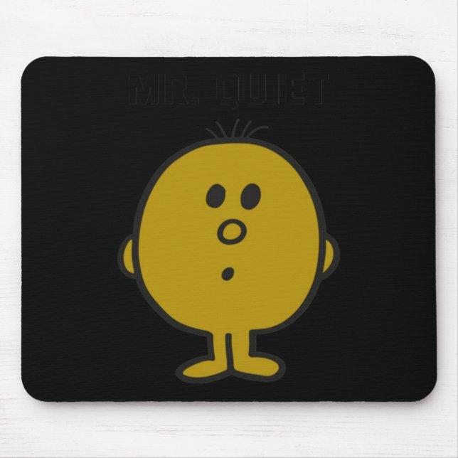 Mr Quiet Mouse Pad (Front)